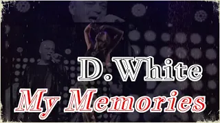 D.White - My Memories (FAN Video) Euro Dance, Euro Disco, Super Song Best music NEW Italo Disco 2022