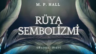 Rüya Sembolizmi - M. P. Hall (Sesli Kitap - Tek Parça)