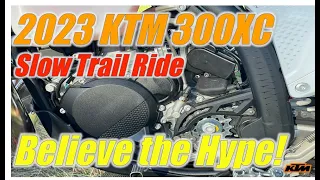 2023 KTM 300XC Review: Slow Trail Ride