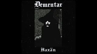 Dementar - Haxän (Kellersynth/Dungeonsynth 2023)