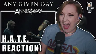 ANY GIVEN DAY & ANNISOKAY - H.A.T.E. REACTION | BRILLIANT COLLAB!!