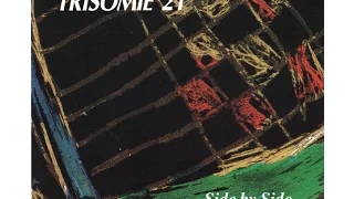 TRISOMIE 21 - SIDE BY SIDE 1991 (FULL ALBUM)