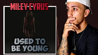 I like this version of Miley Cyrus. "Used To Be Young" *REACTION*
