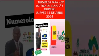 LOTERIA DE BOGOTA y QUINDIO Hoy jueves 11 de Abril 2024 Resultados Premio Mayor 🤑💰💸 de 2024