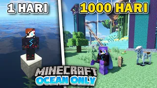 1000 Hari di Minecraft tapi Ocean Only❗️MENGUBAH LAUTAN MENJADI DARATAN❗️