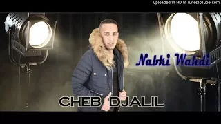 Cheb Djalil - Nabki Wahdi - نبكي وحدي By Music Panda