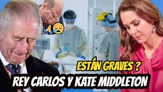 REVELAN ÚLTIMA NOTICIA de LA CIRUGÍA de KATE MIDDLETON y el "GRAVE ESTADO de SALUD del REY CARLOS"