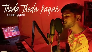 Thoda Thoda Pyaar Unplugged - Aman Yadav | Sidharth Malhotra,Neha Sharma|Stebin Ben Cover Song