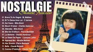 Nostalgie Chansons Francaises - M .Mathieu, C.Jerome, Mike Brant, Charles Aznavour, Pierre Bache