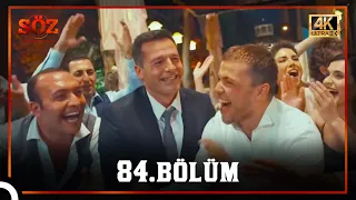 Söz | 84.Bölüm (4K)