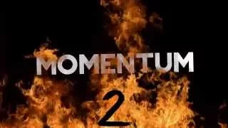 MOMENTUM 2 Trailer