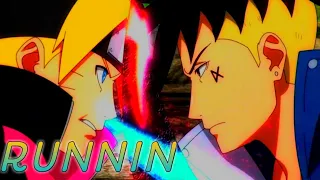 Boruto Vs Kawaki『AMV』- Runnin