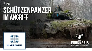 Funkkreis #135: Schützenpanzer im Angriff I Bundeswehr