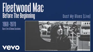 Fleetwood Mac - Dust My Blues (Live) [Remastered] [Official Audio]