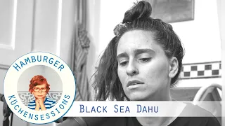 Black Sea Dahu "Not a Man, Not a Woman" live @ Hamburger Küchensessions
