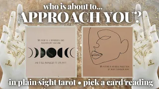 PICK A CARD: 📲 WHO IS ABOUT TO APPROACH YOU?