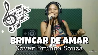 BRINCAR DE AMAR | COVER Brunna Souza