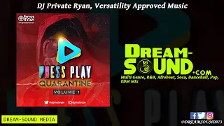 DJ Private Ryan - Press Play Quarantine Vol. 1 (Multi Genre Mix 2020 Ft Prince Swanny, Swae Lee)