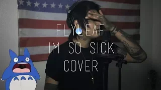 FLYLEAF - IM SO SICK COVER