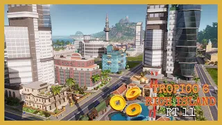 Tropico 6 Rich Island Playthrough Pt 11