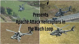 Apache Attack Helicopters  transit through the mach loop