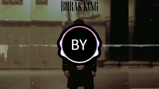 Burak King - Yanıyoruz (kazinc Remix) 2018