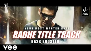 Radhe Title Track [BASS BOOSTED] VAIBHAVLOHIA♪