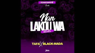 Remix Nan Lakou A Tafa X Dj Black-Mada TEAM DAN FÈ Remix Hit Tiktok