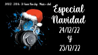 ESPECIAL NAVIDAD 24 Y 25/12/22 - MUSIC & LIGHTS SHOW - 30 HOURS NON STOP - 😁🤗🤗🥰