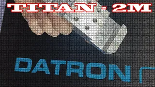 Teenager Machines Titan 2M on Datron Neo