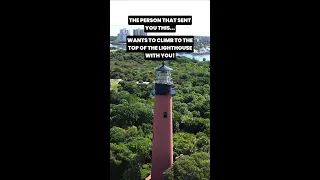 The person that sent you this wants to climb to the top of the Jupiter Inlet Lighthouse with you! 🌟