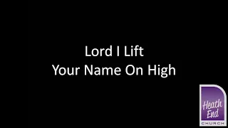 Lord I Lift Your Name
