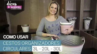 Como usar cestos organizadores circulares 3L 20L 30L | Dicas Sanremo