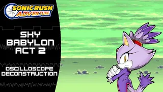 Sonic Rush Adventure (DS) - Sky Babylon Act 2 - Oscilloscope Deconstruction