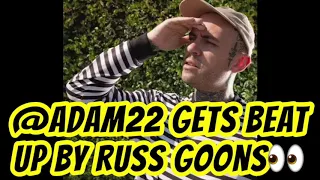 @Adam22 Gets Beat Up By Russ Goons + Video !!