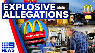 McDonald's hit with whopping $250m wage theft claim | 9 News Australia