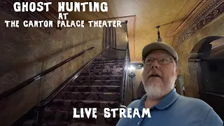 Ghost Hunting at the Canton Palace Theater