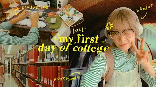 my (last) first day of college // senior year vlog