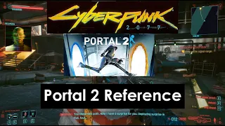 Cyberpunk 2077: Portal 2 Reference