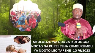 MFULULIZO WA DUAZA KUFUNGUA NDOTO NA KUREJESHA  KUMBUKUMBU YA NDOTO LEO TAREHE 10/6/2023/ABUU JADAWI