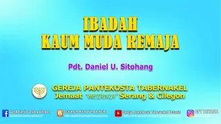 IBADAH KAUM MUDA REMAJA, 10 APRIL 2021  - Pdt. Daniel U. Sitohang