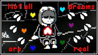 [AU] DustTale: Abandoned Ending [Not all dreams are real] || Undertale Fangame [Positive Max Music]