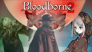Про що був Bloodborne [2]