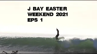 J Bay Easter weekend 2021 eps 1