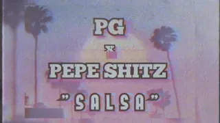 PG x PEPE$HITZ - SALSA (OFFICIAL AUDIO) Prod. by ArtimoX