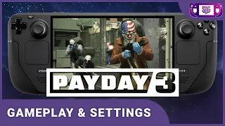 Payday 3 Tech test Steam Deck Gameplay and Settings