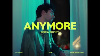 BOBI ANDONOV - Anymore (German Lyric Video)