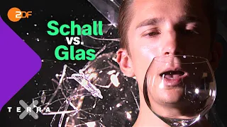 Kann die menschliche Stimme Glas zerstören? | Terra X plus