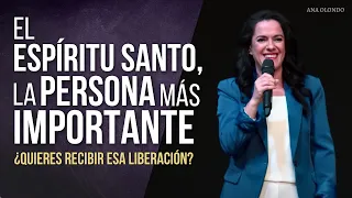 El Espíritu Santo, La Persona Más Importante - Ana Olondo | Congreso Madrid 2023