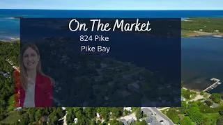 Pike Bay Cottage/Home Awaits! 824 Pike Bay Road - Ashley Jackson, RE/MAX